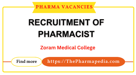 Recruitment of Pharmacist: Zoram Medical College