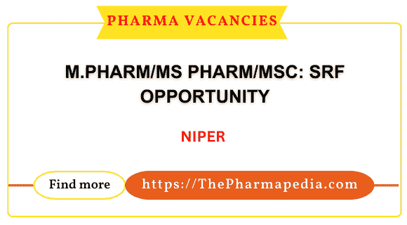 SRF, Pharma Jobs, NIPER, Pharmapedia