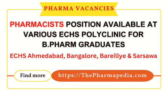 ECHS Policlinic, Pharmacist vacancy, Pharma JOb, Pharmacist Recruitment, Ahmedabad, Bangalore, Pharmapedia, The Pharmapedia, ThePharmapedia